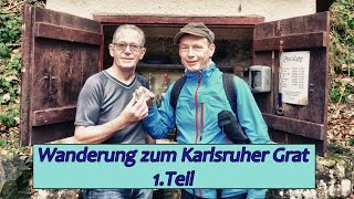 Wanderung zum Karlsruher Grat 1Teil [upl. by Shelby304]