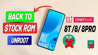 Oneplus 8t Flash Stock Rom And Unroot Or Flash Officail Firmware  9T9Pro8T8Pro Back to stock Rom [upl. by Oly]