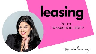 LEASING  co to właściwe jest [upl. by Eener]