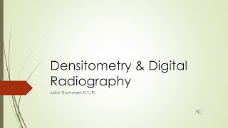 Densitometry and Digital Radiography [upl. by Aleit]