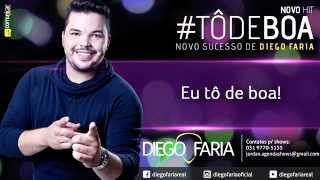 Diego Faria  Tô de Boa Audio Oficial [upl. by Grimbald]