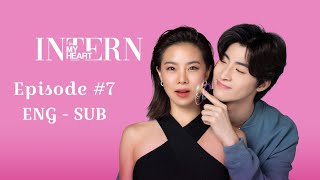 Intern in My Heart Episode 7 English Subtitles  Intern in My Heart 2024 Eng Subtitles [upl. by Atolrac]