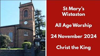 24 November 2024 Live in church and online worship from St Mary’s Wistaston Crewe [upl. by Krishnah765]