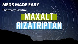 Rizatriptan Maxalt  Meds Made Easy MME [upl. by Llenyar]