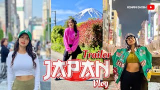 JAPAN VLOG TRAILER  MONAMI GHOSH [upl. by Syah327]