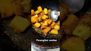 Parangikai sambar mypattidharmabalshortsfeedshortsviralsubscribe [upl. by Aehr]