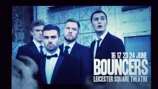 Bouncers WEST END  16th  24th JUNE  Directed by Justin Williams [upl. by Inavoy558]