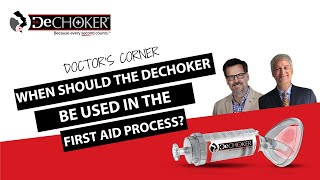 When should the Dechoker® be used in the first aid process of a choking incident [upl. by Lenehc]