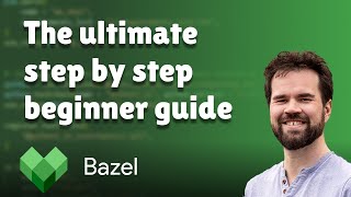 A step by step bazel beginner guide [upl. by Wehhtam]