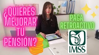 Quieres mejorar su pensión Paga retroactivo [upl. by Namara]