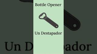 Spanish Word Mastery How to say Bottle Opener in Spanish  shorts spanish [upl. by Liman]