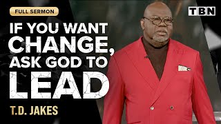 TD Jakes Fight Back Against Negative Thoughts and Say Yes to God  FULL SERMON  TBN [upl. by Bannerman416]