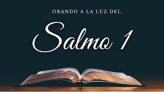 Haz el bien y las bendiciones de Dios te seguirán SALMO 1 [upl. by Marguerita]