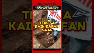 Misteri ditemukan kain kafan di makam  Rich Spooks [upl. by Reniti]