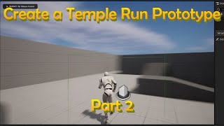 UE50 Temple Run Tutorial Part 2  Rotating the Character using OnActorBeginOverlapTriggerBox [upl. by Parent720]