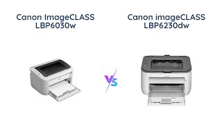 Canon ImageCLASS LBP6030w vs LBP6230dw Wireless Laser Printers Comparison [upl. by Leirbaj]