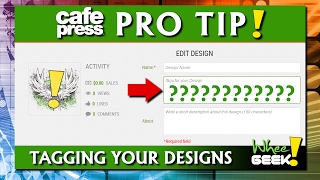 CafePress ProTip Tagging Designs and Getting Them Seen [upl. by Oswin465]