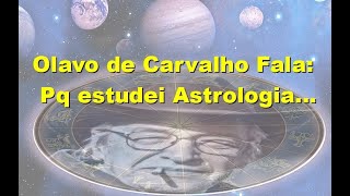 Astrólogo Filósofo e Guro de Grandes Personalidades Mundiais Fala pq estudou Astrologia [upl. by Gowrie]