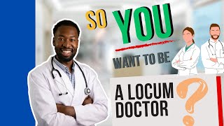 Becoming a Locum Doctor in UK 🇬🇧  Locum Doctor in UK  Medical Appraisals [upl. by Callean]