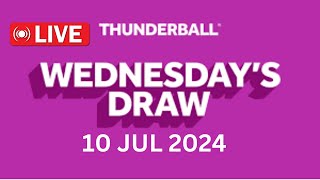 National Lottery Thunderball draw live tonight results from Wednesday 10 Jul 2024  thunderball [upl. by Tiossem]