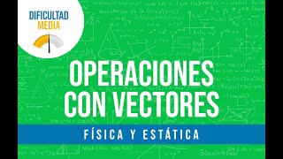 Ejercicio operaciones con vectores en dos dimensiones 6 [upl. by Lorre]