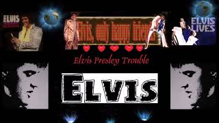 Elvis Presley Trouble [upl. by Einimod]