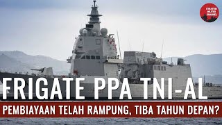 Pembayaran dua Kapal OPV PPA menemui titik terang akankah tiba tahun 2025 [upl. by Dodson150]