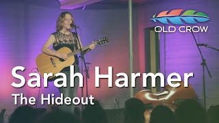 Sarah Harmer  The Hideout Live Old Crow Magazine [upl. by Dnomra]