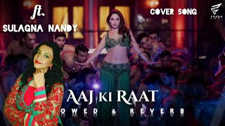 Aaj Ki Raat  Stree 2  Sulagna Nandy  New Song 2024 [upl. by Adaval364]