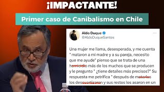 El Impactante Caso del Primer Incidente de Canibalismo en Chile  Aldo Duque Detalla los HORRORES [upl. by Naujuj226]