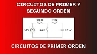 EJERCICIOS CIRCUITOS RC PRIMER ORDEN 2 [upl. by Clower789]