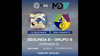 SEGUNDA DIVISIÓN B FUTSAL  GRUPO 6  SALESIANOS FERRETERÍA ACENTEJO TENERIFE VS GRAN CANARIA [upl. by Leschen558]