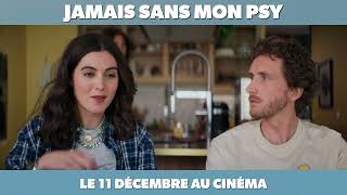 JAMAIS SANS MON PSY Bande Annonce vf nouveauté films trailer VF 2025 [upl. by Snowman222]