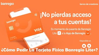 ¿Cómo Pedir Tarjeta Física BANREGIO LITE  Una Cuenta De Débito Sin Comisiones  APP HEY [upl. by Kciredec]