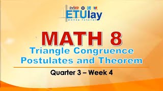 Triangle Congruence Postulates and Theorems  Grade 8 Math  Quarter 3 Week 4 [upl. by Lebaron861]