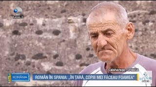 Astai Romania 07102018  Roman in Spania quotIn tara copiii mei faceau foameaquot Partea 3 [upl. by Amil]