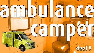 Ambulance naar camper  deel 9 [upl. by Derdle]