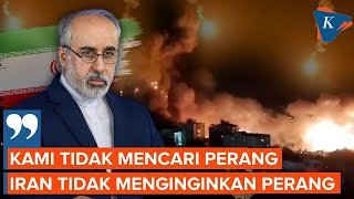 Iran Tegaskan Tak Sedang Mencari Perang [upl. by Meeker266]