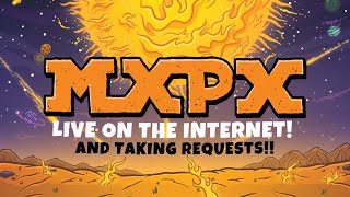 MxPx Taking Your Requests [upl. by Goldberg]