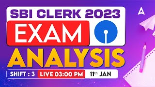 SBI Clerk Analysis 2023 11th Jan 2024 Shift 3  SBI Clerk Exam Analysis 2023 amp Expected Cut Off [upl. by Poirer]