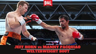 Jeff Horn vs Manny Pacquiao  WBO Welterweight World Title Fight [upl. by Olnton]