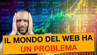 Il mondo del web ha un problema ⚠️ investimenti vita trading [upl. by Talley]