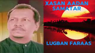 XASAN AADAN SAMATAR  LUGBAN FARAAS [upl. by Arnulfo]