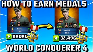 How to Earn Medals in World Conqueror 4  Fast and Best ways to get Medals  Tips amp Tricks Tutorial [upl. by Jehanna]