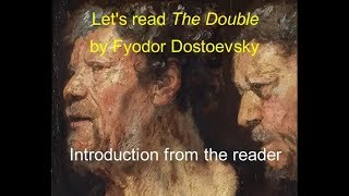 Introduction from the reader  Dostoevskys The Double 1 [upl. by Beane]