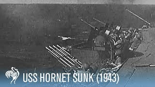 USS Hornet Sunk by Japanese Torpedoes During 10Hour Battle 1943  War Archives [upl. by Nnylrebma]