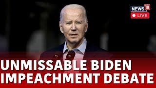 Joe Biden Impeachment LIVE  Biden Impeachment Inquiry Nearing The End  Biden Impeachment Hearing [upl. by Arekahs]