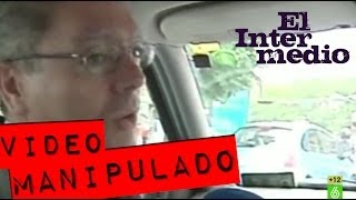 El Intermedio  Vídeos manipulados Chicote a Gallardón quotCoge el volante de una puta vezquot [upl. by Aynna]