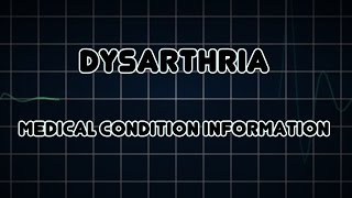 Dysarthria Medical Condition [upl. by Airec]