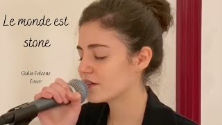 Giulia Falcone  Le monde est stone  Cover  Starmania [upl. by Nonie]